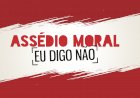 Vamos falar sobre Assédio Moral?